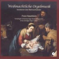 Franz Liszt (1811-1886): Weihnachtliche Orgelmusik -   -...