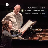 Darius Milhaud (1892-1974): Katya Apekisheva &...