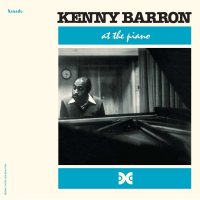 Kenny Barron: At The Piano (Xanadu Master Edition) -   -...