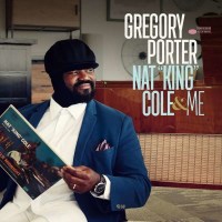 Gregory Porter: Nat King Cole & Me -   - (CD / N)