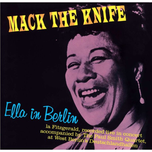 Ella Fitzgerald (1917-1996): Mack The Knife: Ella In Berlin +9 (Limited-Edition) -   - (CD / M)