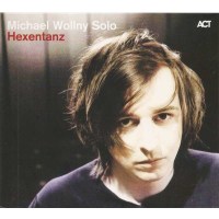 Michael Wollny: Hexentanz -   - (CD / H)