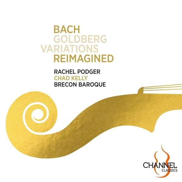 Johann Sebastian Bach (1685-1750): Goldberg-Variationen BWV 988 für Violine & Kammerensemble (reimagined by Chad Kelly) -   - (SACD / J)