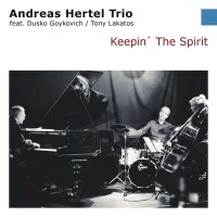 Andreas Hertel, Dusko Goykovich & Tony Lakatos:...