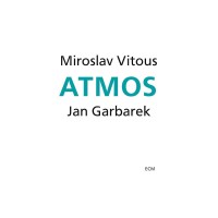 Miroslav Vitous & Jan Garbarek: Atmos (Touchstones) -...