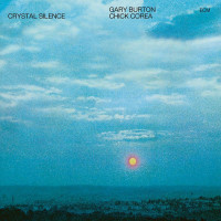 Chick Corea & Gary Burton: Crystal Silence...