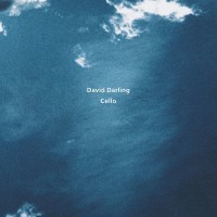 David Darling (1941-2021): Cello (Touchstones) -   - (CD...