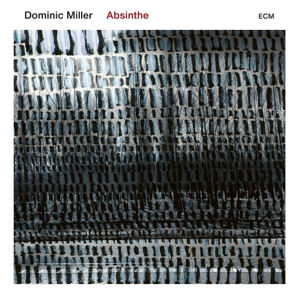 Dominic Miller: Absinthe -   - (CD / A)