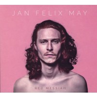 Jan Felix May: Red Messiah -   - (CD / R)