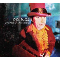 Dr. Will: Blues Finest: Dirt / Speak Of The Devil -   -...