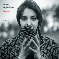 Areni Agbabian & Nicolas Stocker: Bloom -   - (CD / B)