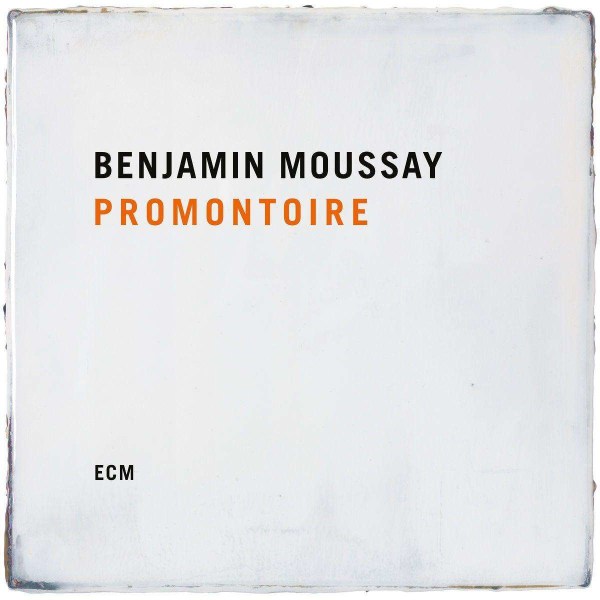 Benjamin Moussay: Promontoire -   - (CD / P)