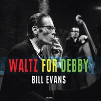 Bill Evans (Piano) (1929-1980): Waltz For Debby (180g) -...