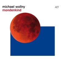 Michael Wollny: Mondenkind -   - (CD / M)