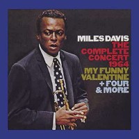 Miles Davis (1926-1991): The Complete Concert 1964: My...