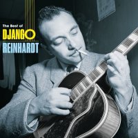 Django Reinhardt (1910-1953): The Best Of Django...