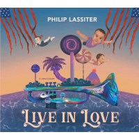 Philip Lassiter: Live In Love -   - (CD / L)