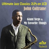 John Coltrane (1926-1967): John Coltrane: Giant Steps / My Favourite Things -   - (CD / J)