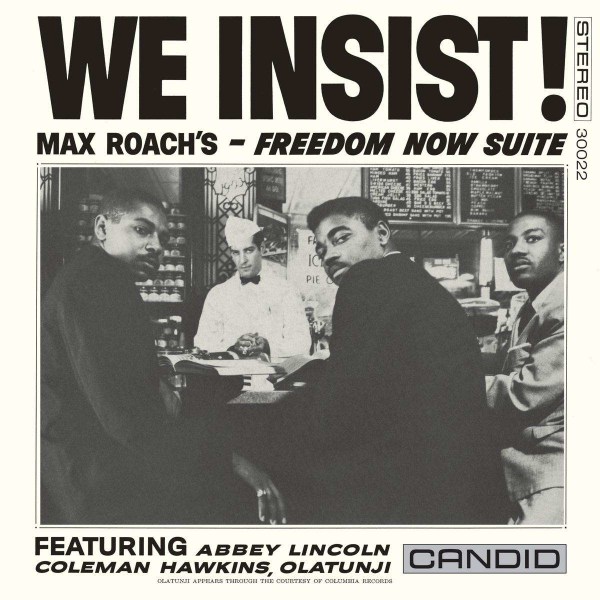 Max Roach (1924-2007): We Insist! Max Roachs Freedom Now Suite -   - (CD / W)