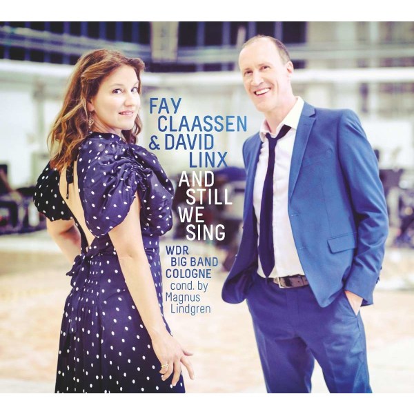 Fay Claassen & David Linx: And Still We Sing -   - (CD / A)