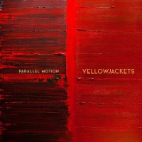 Yellowjackets: Parallel Motion -   - (CD / P)