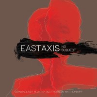 East Axis: No Subject -   - (CD / N)