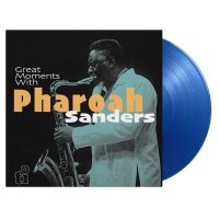 Pharoah Sanders (1940-2022): Great Moments With (180g) (Limited Numbered Edition) (Translucent Blue Vinyl) -   - (LP / G)