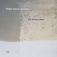 Ralph Alessi: Its Always Now -   - (CD / I)