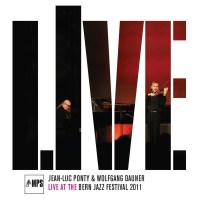 Jean-Luc Ponty & Wolfgang Dauner: Live At The Bern...