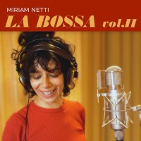 Miriam Netti: La Bossa Vol.2 -   - (CD / L)