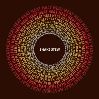 Shake Stew: Heat -   - (CD / H)