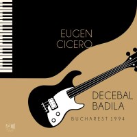 Eugen Cicero: Bucharest 1994 (Digisleeve) -   - (CD / B)