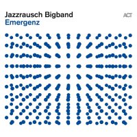 Jazzrausch Bigband: Emergenz (180g) -   - (LP / E)