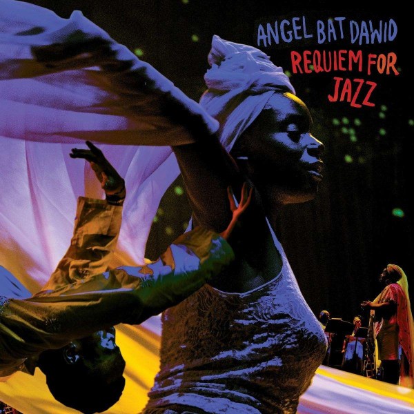 Angel Bat Dawid: Requiem For Jazz -   - (CD / R)