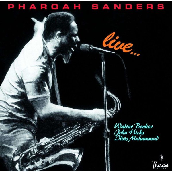 Pharoah Sanders (1940-2022): Live... (remastered) (180g) (Limited Edition) -   - (LP / L)