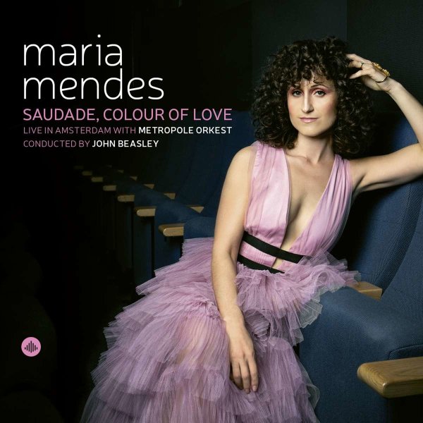 Maria Mendes: Saudade, Colour Of Love: Live 2022 -   - (CD / S)