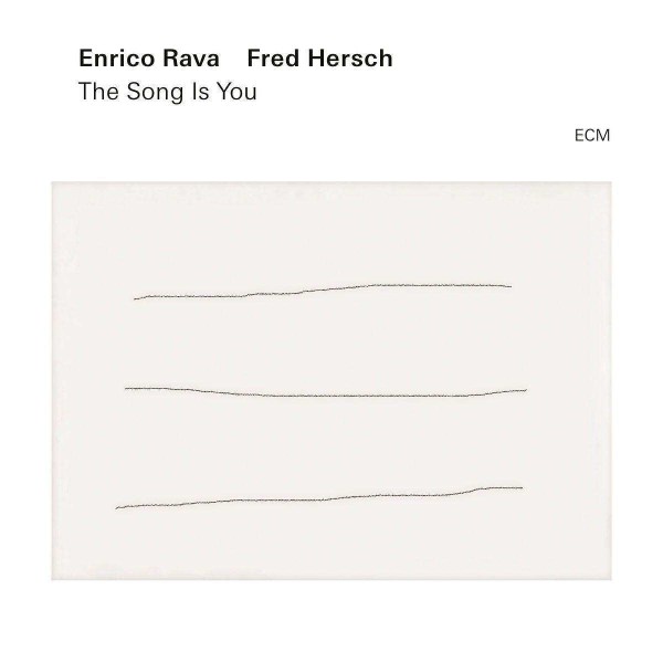 Enrico Rava & Fred Hersch: The Song Is You -   - (CD / T)