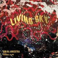 Sun Ra Arkestra: Living Sky (180g) -   - (LP / L)