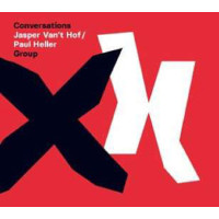 Jasper Vant Hof & Paul Heller: Conversations -   -...