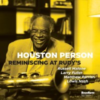 Houston Person: Reminiscing At Rudys -   - (CD / R)