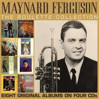 Maynard Ferguson (1928-2006): The Roulette Collection...