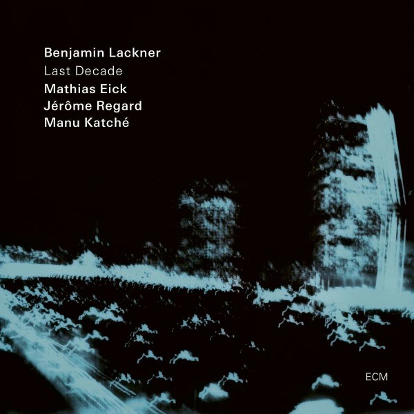 Benjamin Lackner: Last Decade -   - (LP / L)