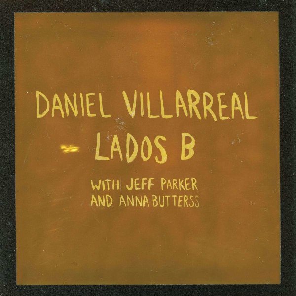 Daniel Villarreal: Lados B -   - (CD / L)