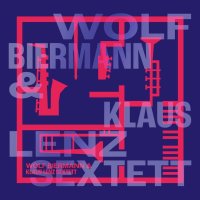 Wolf Biermann & Klaus Lenz: Enfant Perdu / Der...