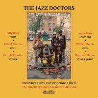 The Jazz Doctors: Intensive Care: Prescriptions Filled:...