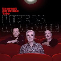 Laurent de Wilde: Life Is A Movie -   - (CD / L)