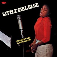 Ernestine Anderson (1928-2016): Little Girl Blue (180g) (Limited Numbered Edition) -   - (LP / L)