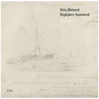 Nils Økland & Sigbjørn Apeland: Glimmer...