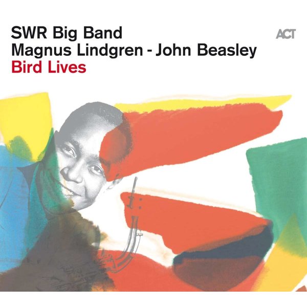 SWR Big Band: Bird Lives - The Charlie Parker Project (180g) -   - (LP / B)