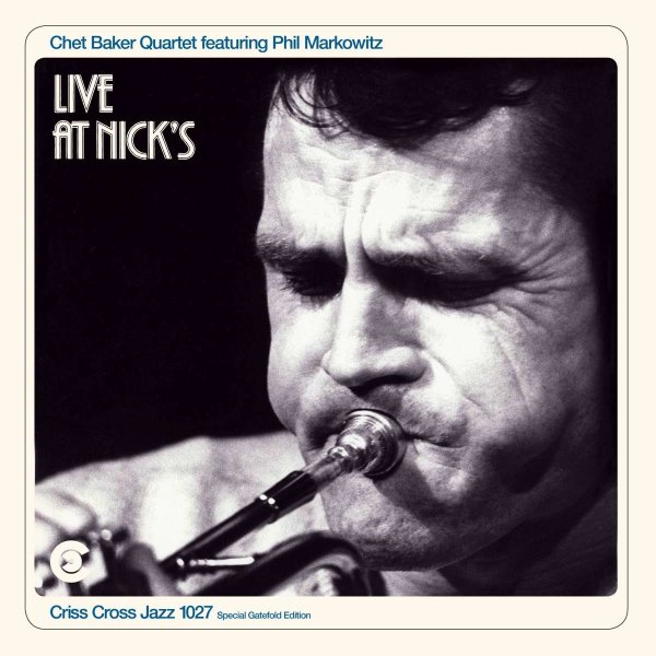 Chet Baker (1929-1988): Live At Nicks (remastered) (180g) (+2 Bonustracks) -   - (LP / L)